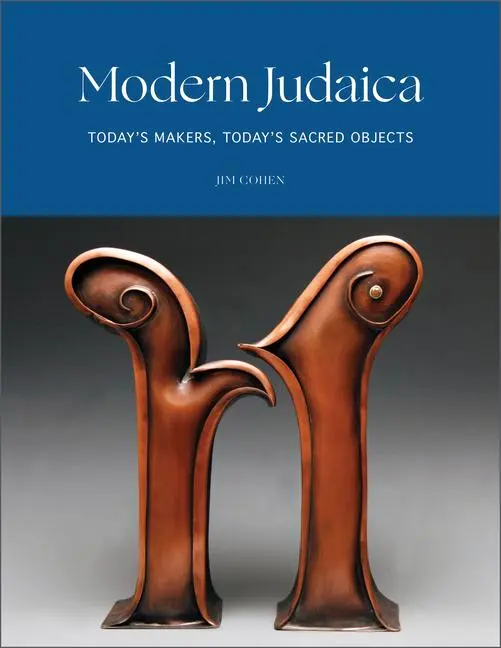 Cover: 9780764364471 | Modern Judaica | Today's Makers, Today's Sacred Objects | Jim Cohen
