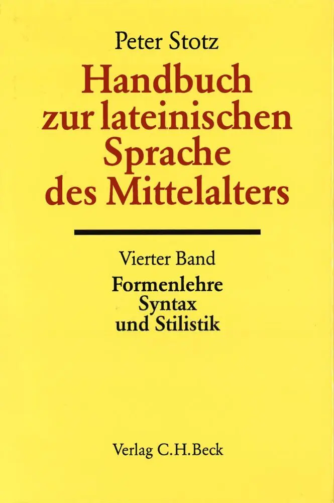 Cover: 9783406434471 | Handbuch zur lateinischen Sprache des Mittelalters Bd. 4:...