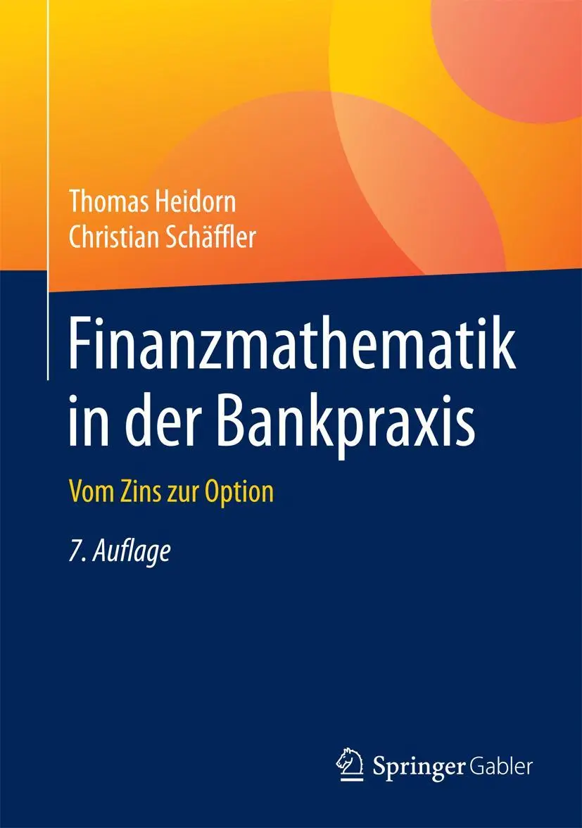 Cover: 9783658134471 | Finanzmathematik in der Bankpraxis | Vom Zins zur Option | Buch | X