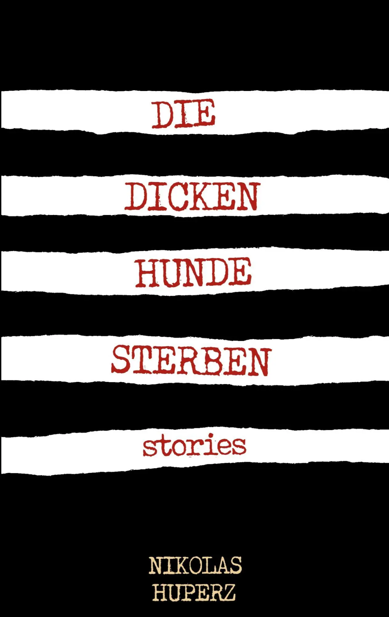 Cover: 9783819294471 | Die dicken Hunde sterben | Nikolas Huperz | Taschenbuch | 184 S.