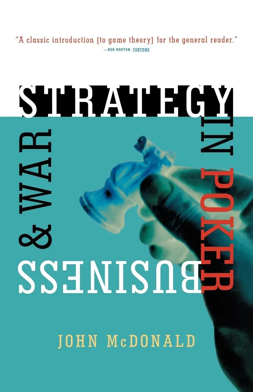 Cover: 9780393314571 | Strategy in Poker, Business & War | John Mcdonald | Taschenbuch | 1996 Cover: 9780393314571 | Strategy in Poker, Business & War | John Mcdonald | Taschenbuch | 1996