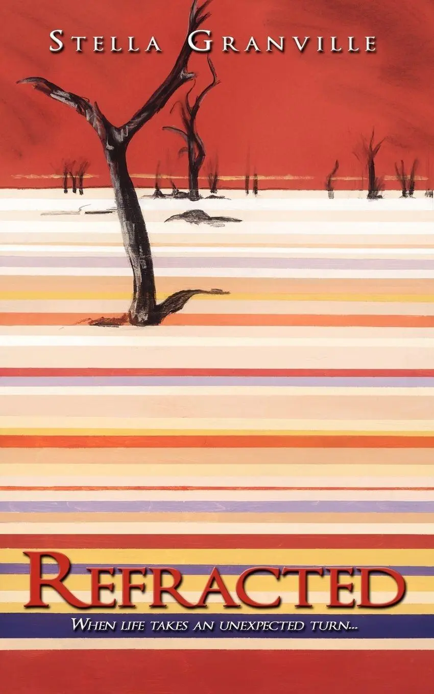 Cover: 9781438924571 | Refracted | When life takes an unexpected turn... | Stella Granville