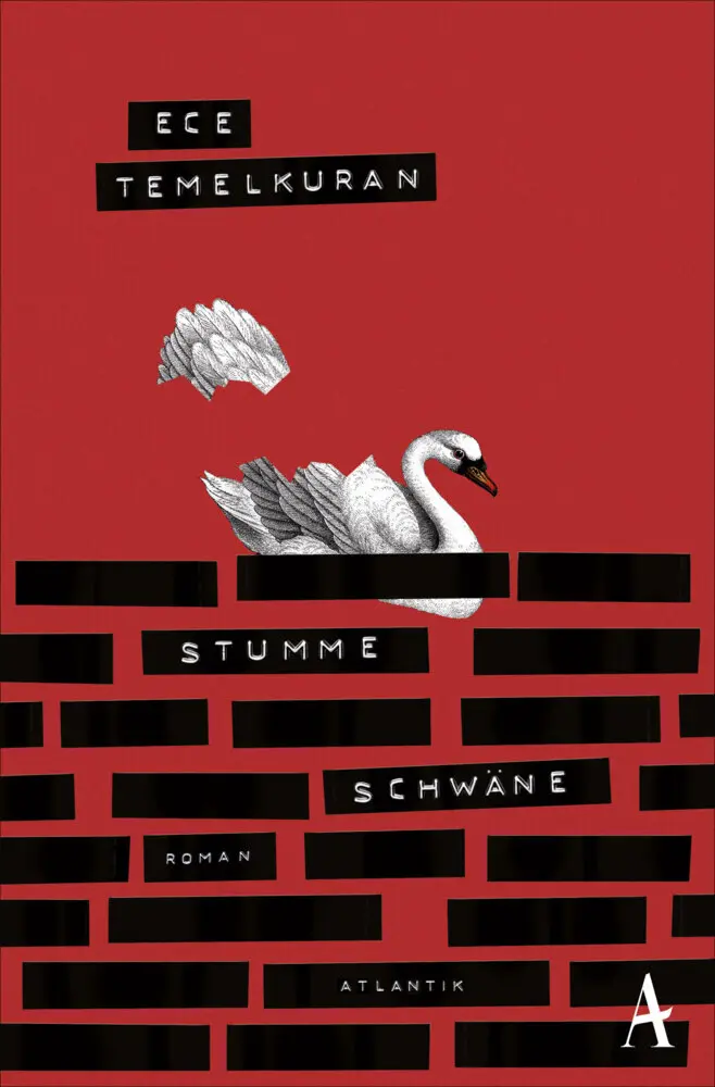 Cover: 9783455004571 | Stumme Schwäne | Roman | Ece Temelkuran | Taschenbuch | 384 S. | 2018