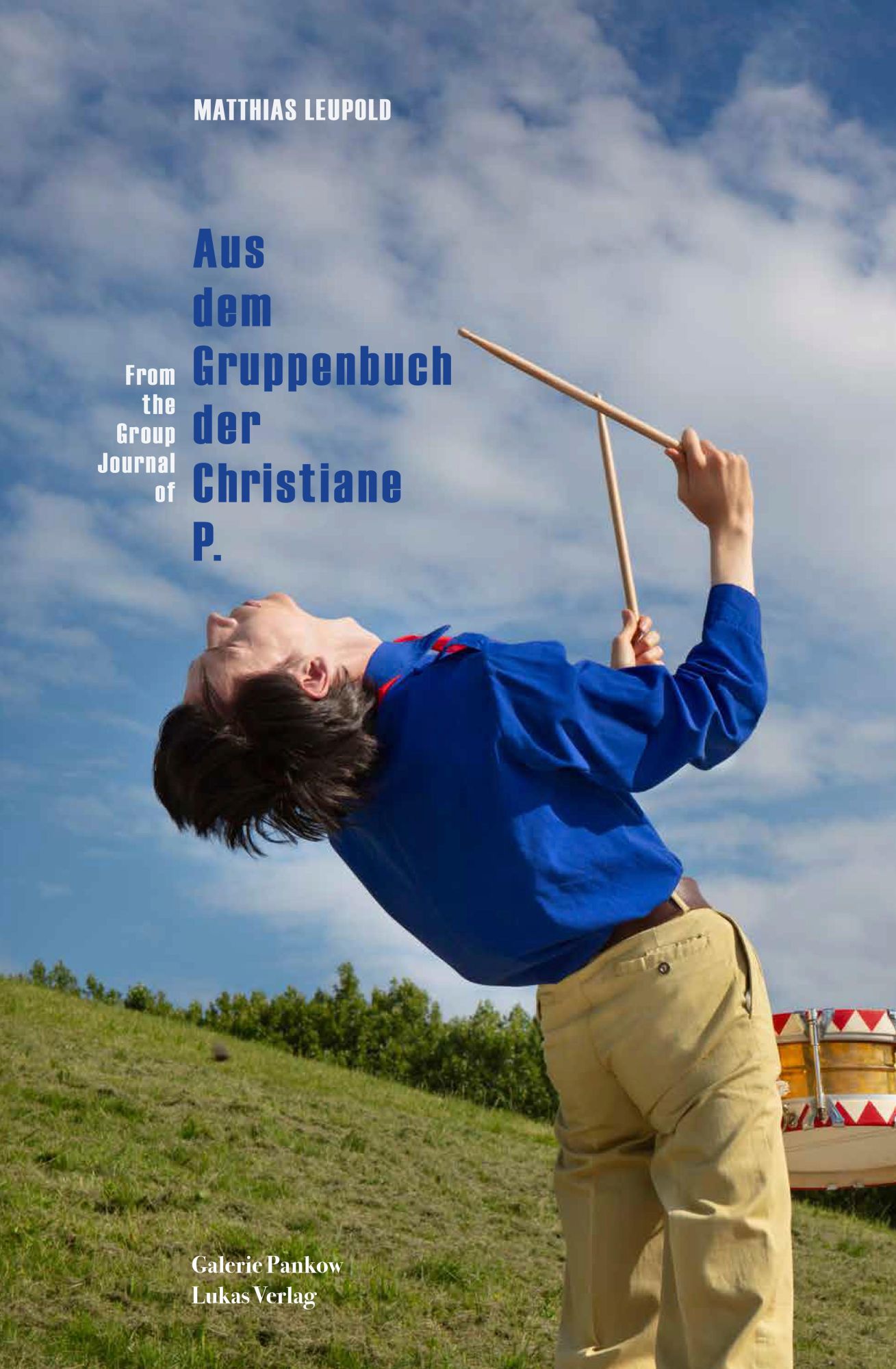 Cover: 9783867324571 | Aus dem Gruppenbuch der Christiane P. | Matthias Leupold | Buch
