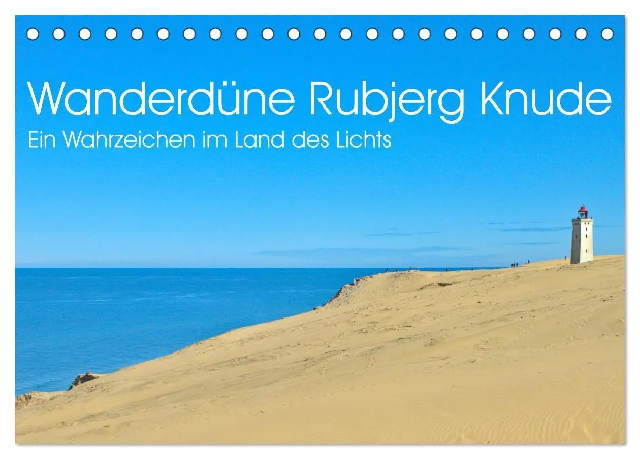Cover: 9783457524671 | Wanderdüne Rubjerg Knude - ein Wahrzeichen im Land des Lichts...