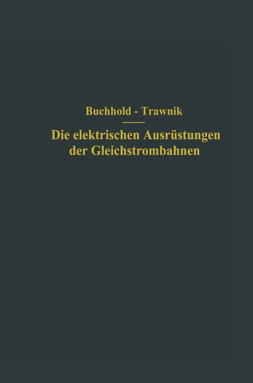 Cover: 9783642894671 | Die elektrischen Ausrüstungen der Gleichstrombahnen einschließlich...