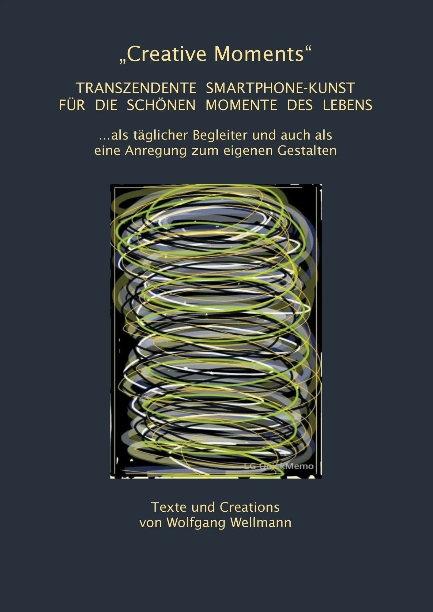 Creative Moments: Transzendente Smartphone-Kunst für die schönen Momente des Lebens