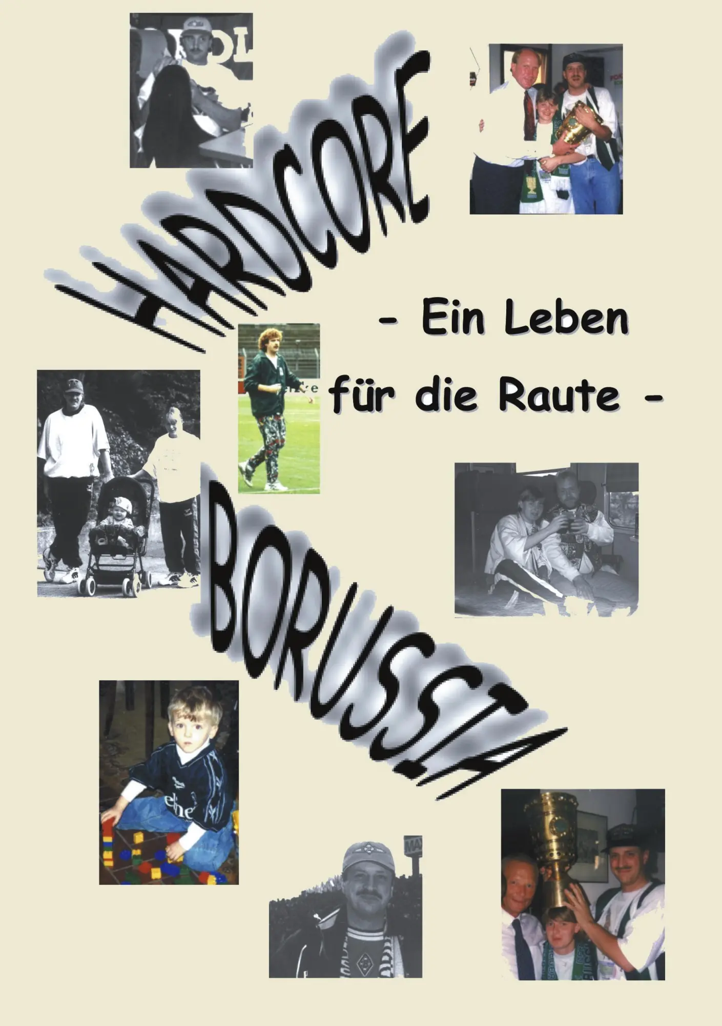 Cover: 9783833414671 | Hardcore Borussia | Ein Leben für die Raute | Holger Spiecker | Buch Cover: 9783833414671 | Hardcore Borussia | Ein Leben für die Raute | Holger Spiecker | Buch