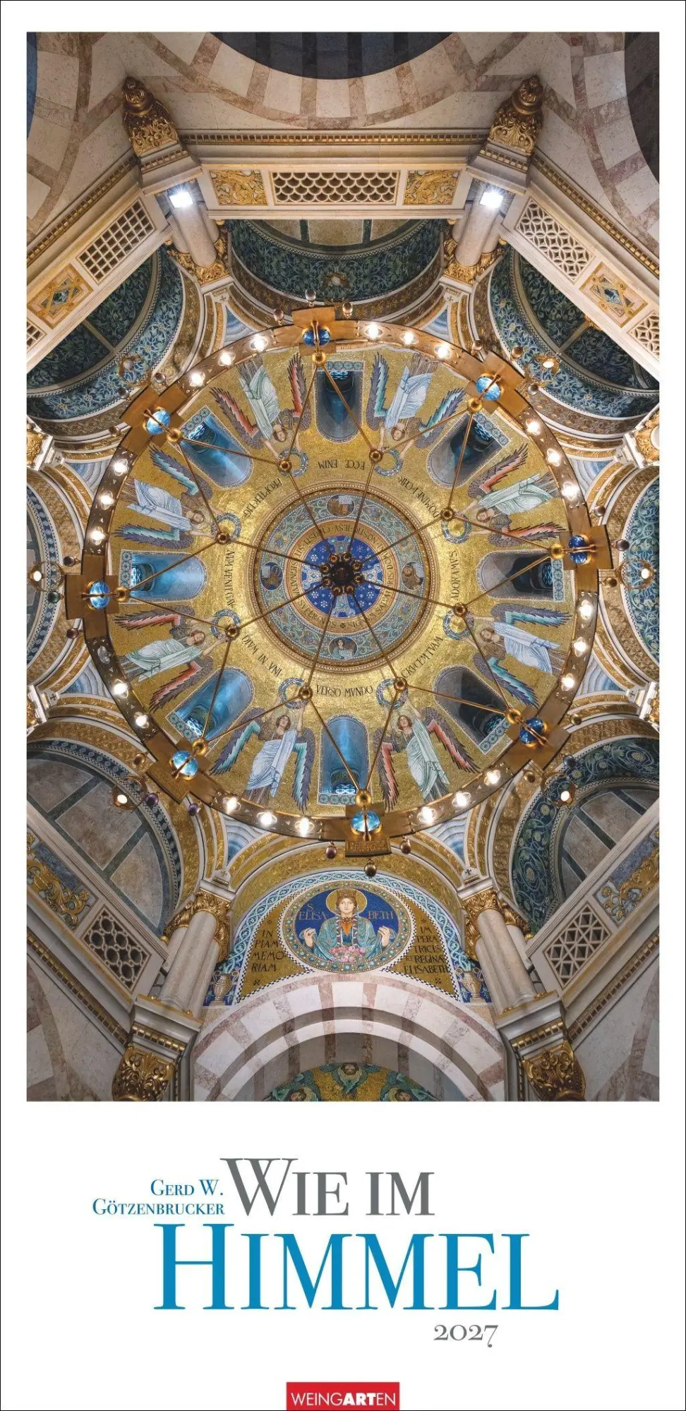 Cover: 9783839904671 | Wie im Himmel 2027 | Gerd Götzenbrucker | Kalender | 14 S. | Deutsch