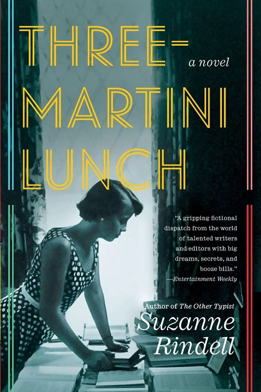 Cover: 9780399574771 | Three-Martini Lunch | Suzanne Rindell | Taschenbuch | 512 S. | 2017