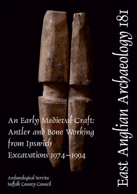 Cover: 9780956874771 | EAA 181: An Early Medieval Craft | Ian Riddler (u. a.) | Buch | 2023