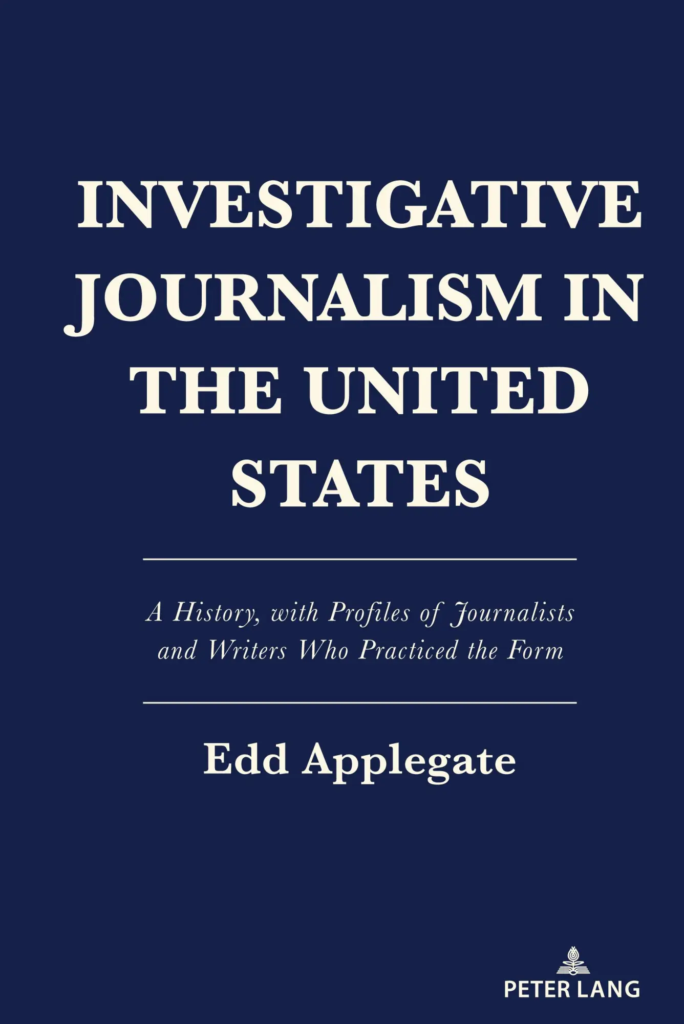 Cover: 9781433194771 | Investigative Journalism in the United States | Edd Applegate | Buch