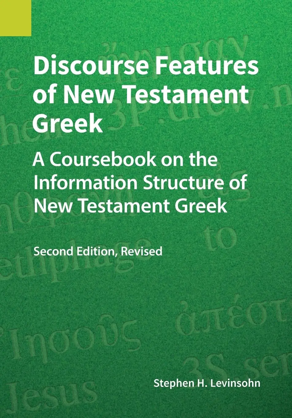 Cover: 9781556714771 | Discourse Features of New Testament Greek | Stephen H. Levinsohn