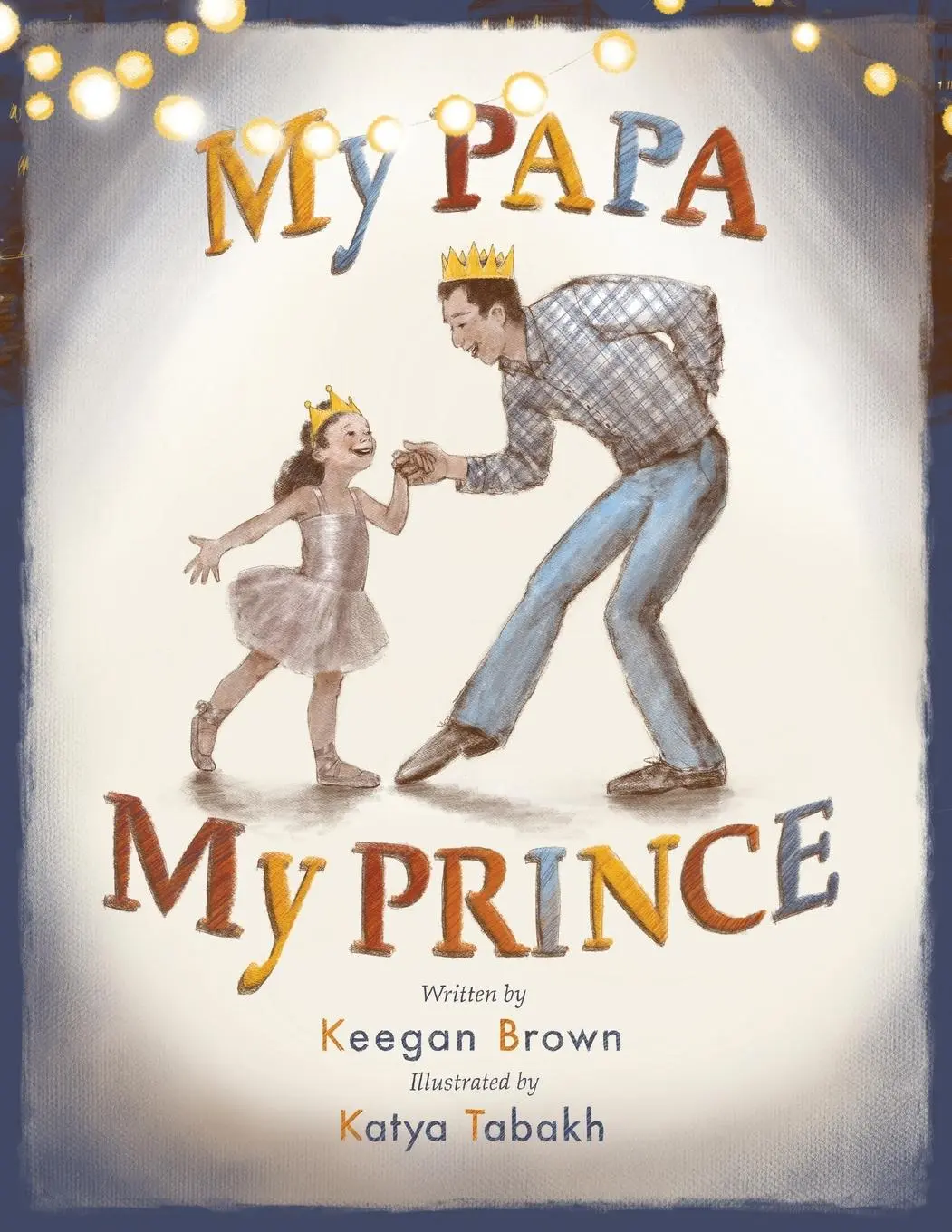 Cover: 9781737744771 | My Papa My Prince | Keegan Brown | Taschenbuch | Englisch | 2022