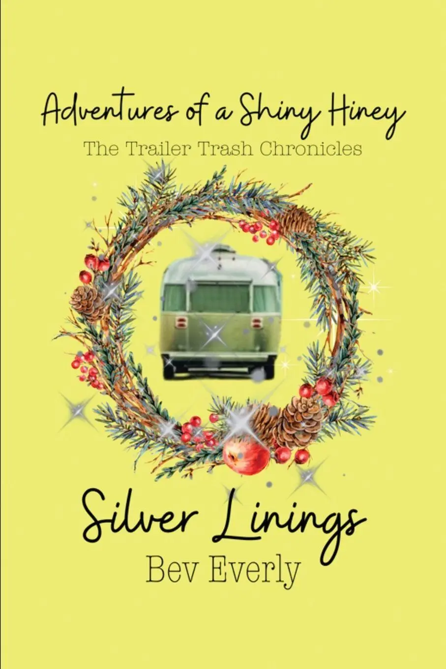Cover: 9781972134771 | The Silver Linings | Bev Everly | Taschenbuch | Englisch | 2026