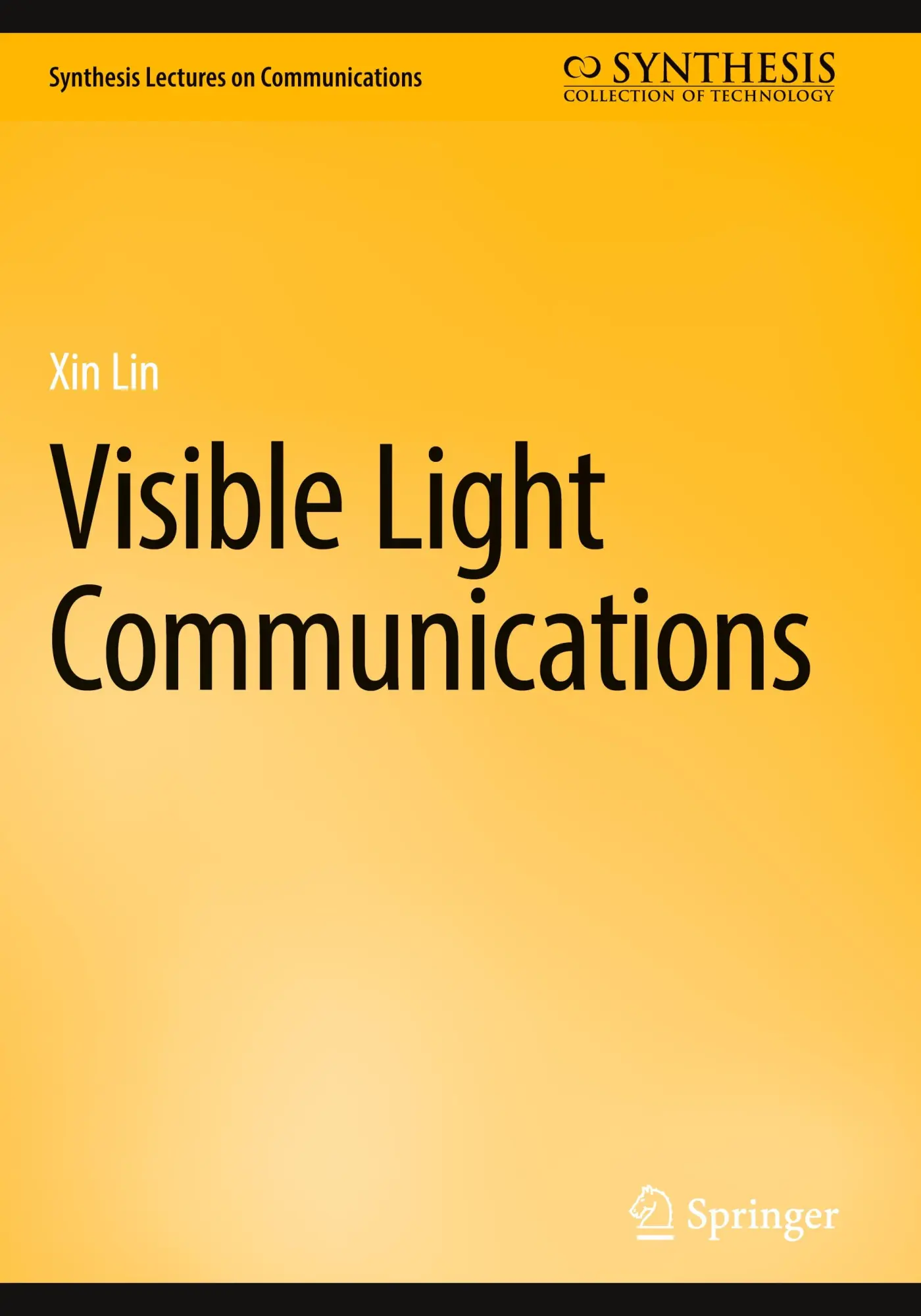 Cover: 9783031644771 | Visible Light Communications | Xin Lin | Taschenbuch | xvii | Englisch