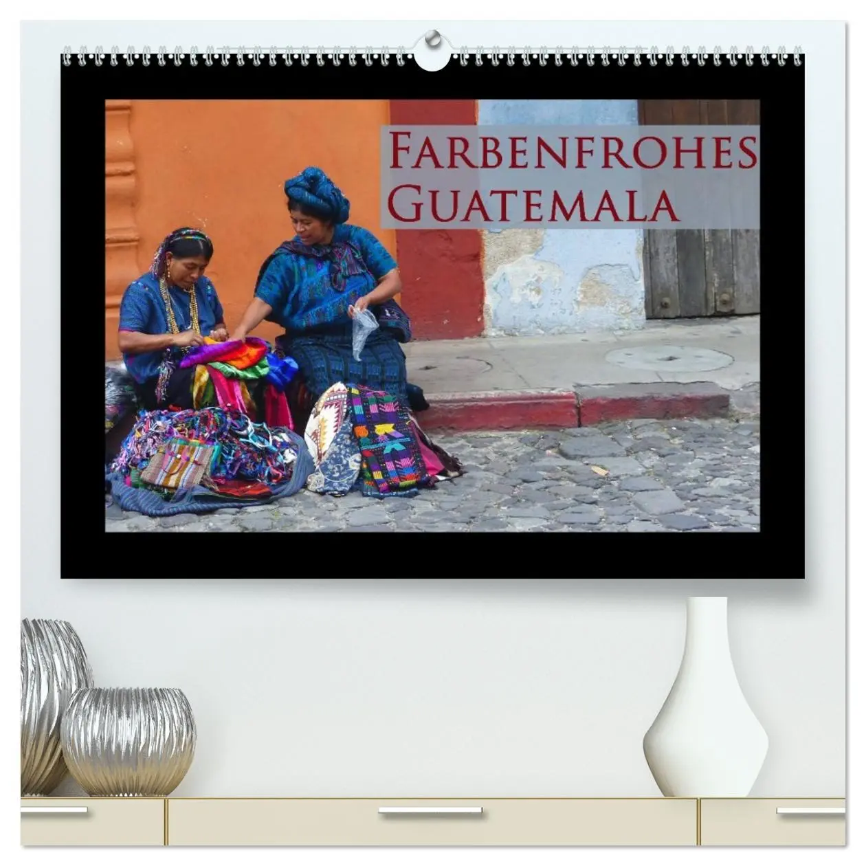 Cover: 9783516084771 | Farbenfrohes Guatemala (hochwertiger Premium Wandkalender 2026 DIN...