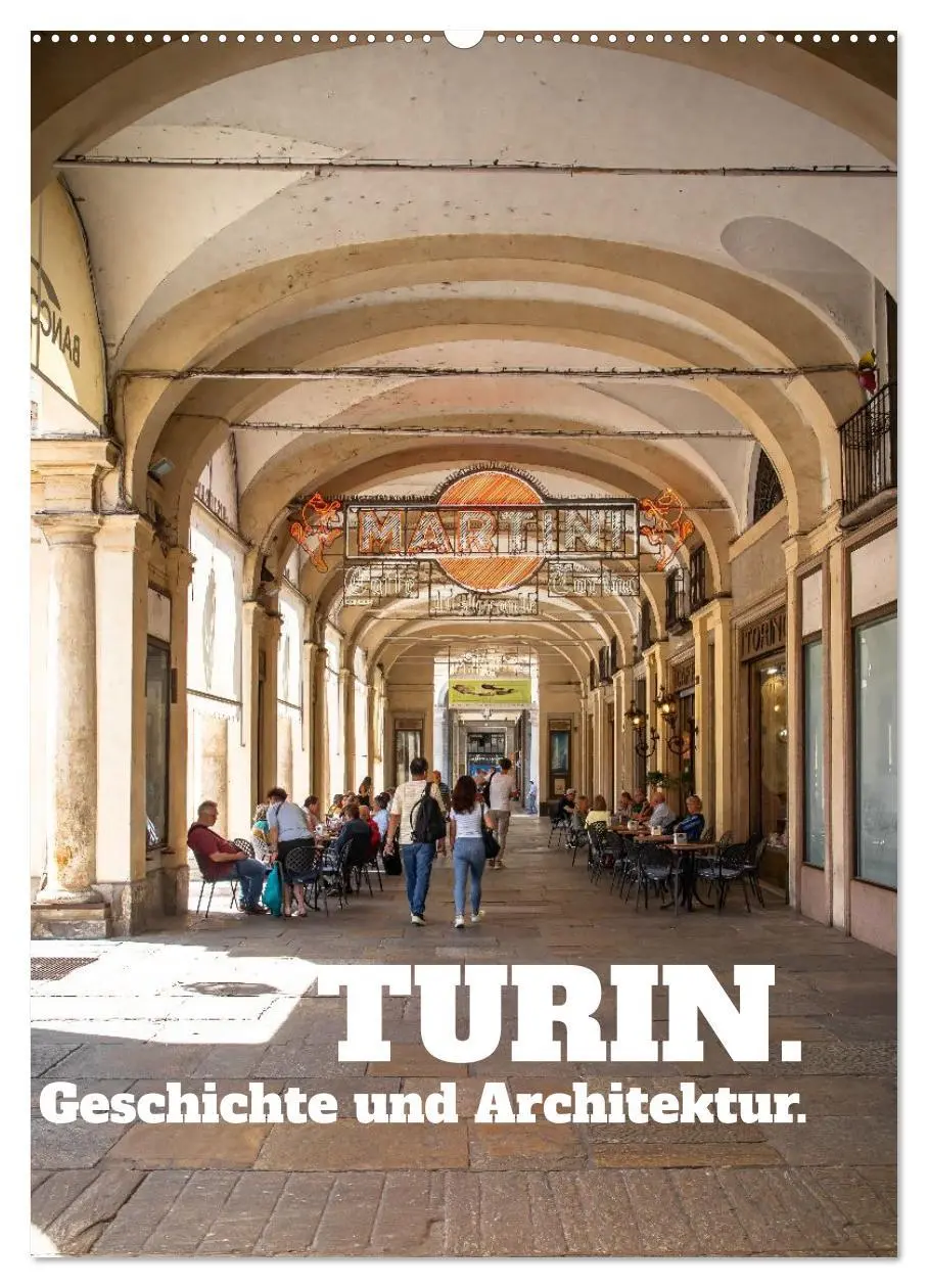 Cover: 9783516604771 | Turin. Geschichte und Architektur. (Wandkalender 2026 DIN A2 hoch),...