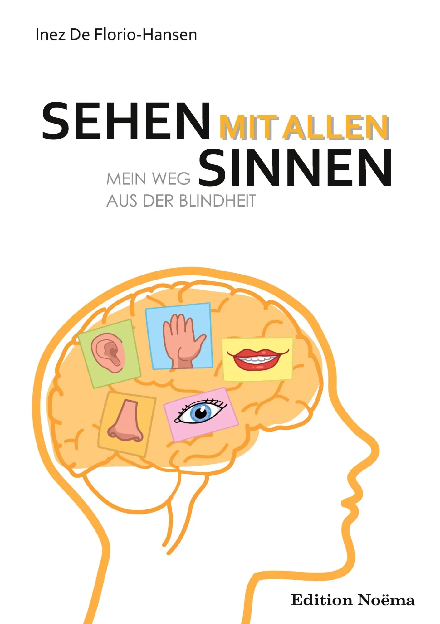 Cover: 9783838214771 | Sehen mit allen Sinnen | Inez De Florio-Hansen | Taschenbuch | 168 S.