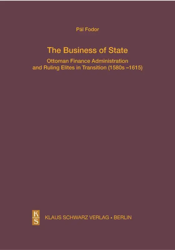 Cover: 9783879974771 | The Business of State | Pál Fodor | Buch | 402 S. | Englisch | 2018