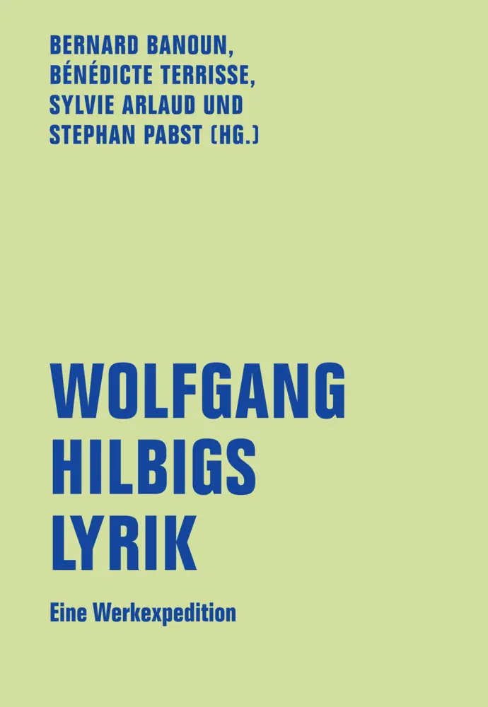 Cover: 9783957324771 | Wolfgang Hilbigs Lyrik | Eine Werksexpedition | Bernard Banoun (u. a.)
