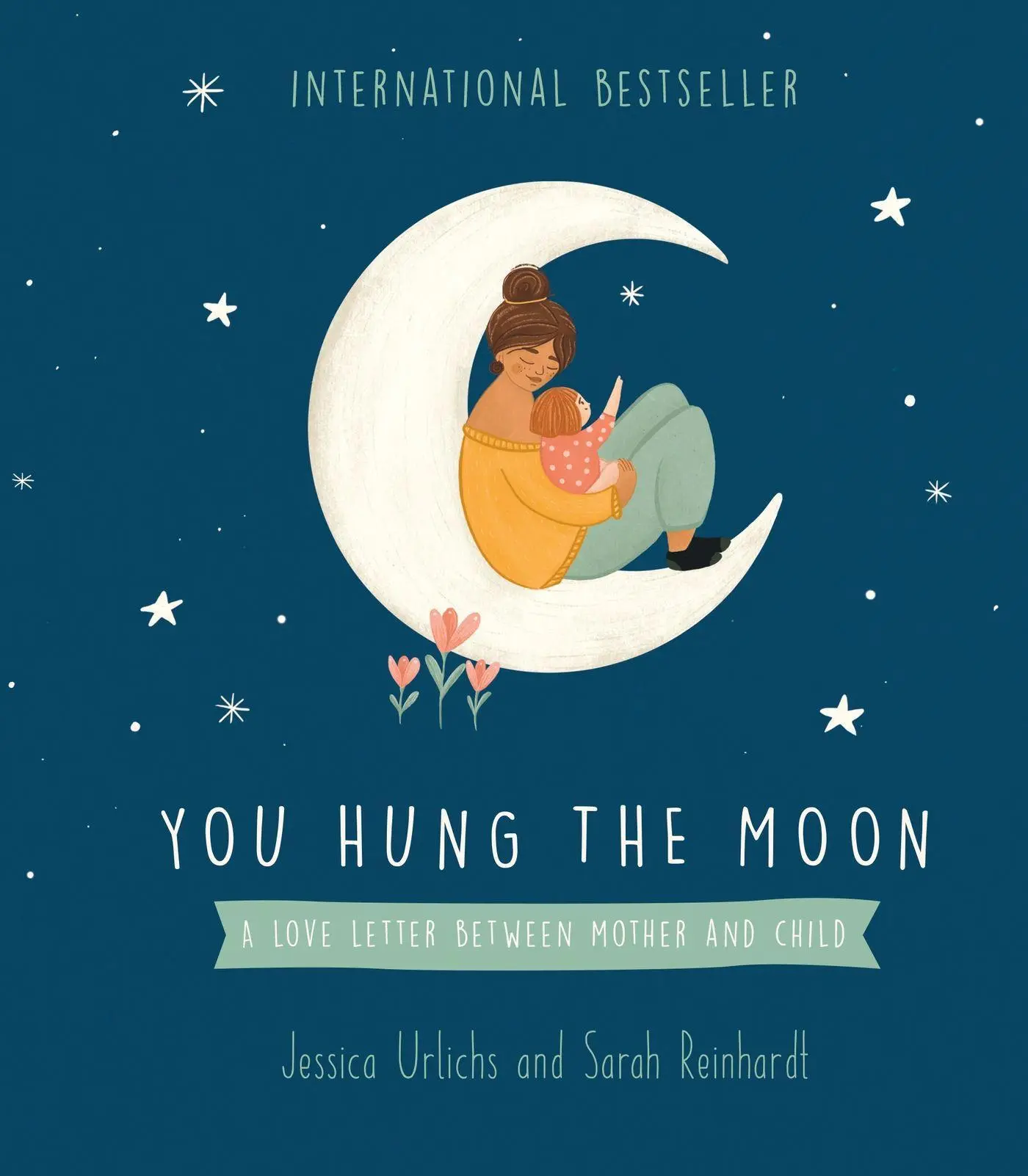 Cover: 9781869714871 | You Hung the Moon | A Love Letter Between Mother and Child. | Urlichs