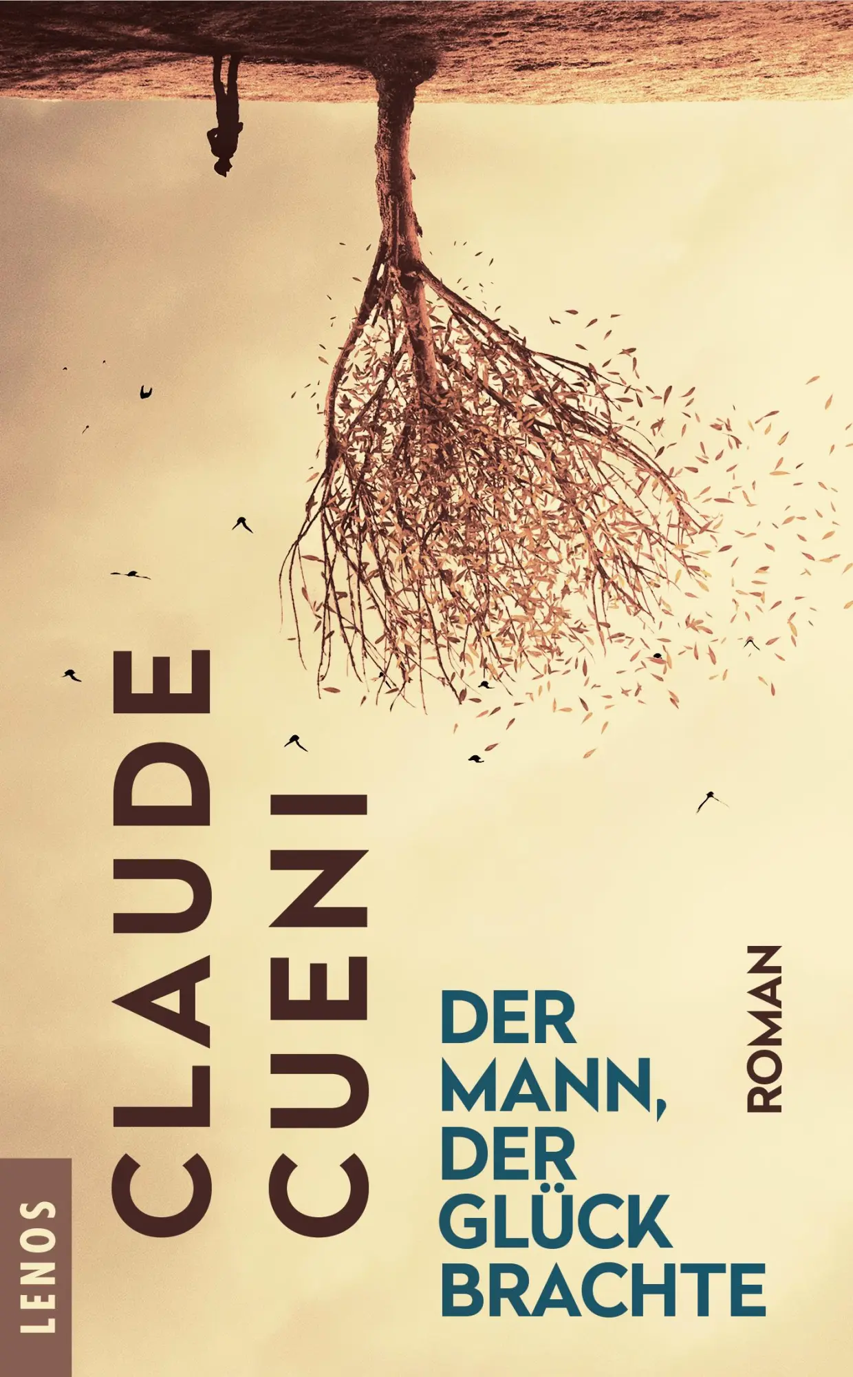 Cover: 9783857874871 | Der Mann, der Glück brachte | Claude Cueni | Buch | 278 S. | Deutsch