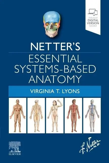 Cover: 9780323694971 | Netter´s Essential Systems-Based Anatomy | Virginia T. Lyons | Buch