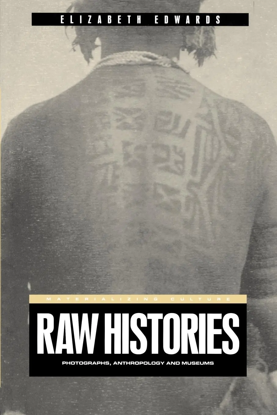 Cover: 9781859734971 | Raw Histories | Photographs, Anthropology and Museums | Edwards | Buch