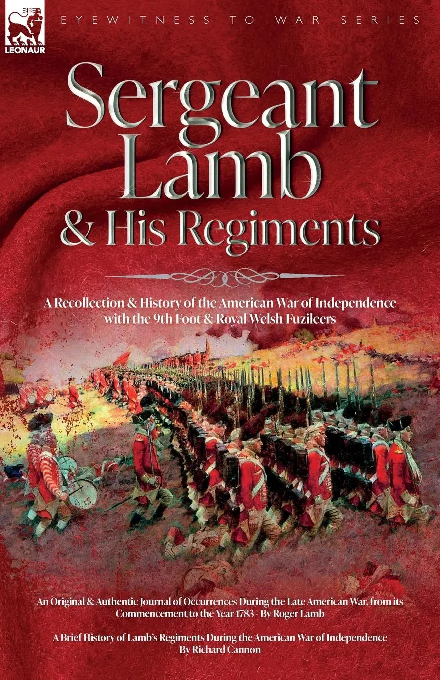 Cover: 9781915234971 | Sergeant Lamb &amp; His Regiments - A Recollection and History of the...