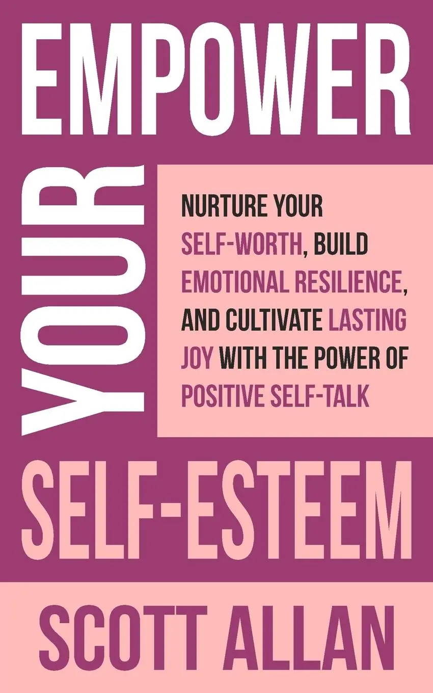Cover: 9781990484971 | Empower Your Self-Esteem | Allan | Taschenbuch | Englisch | 2024