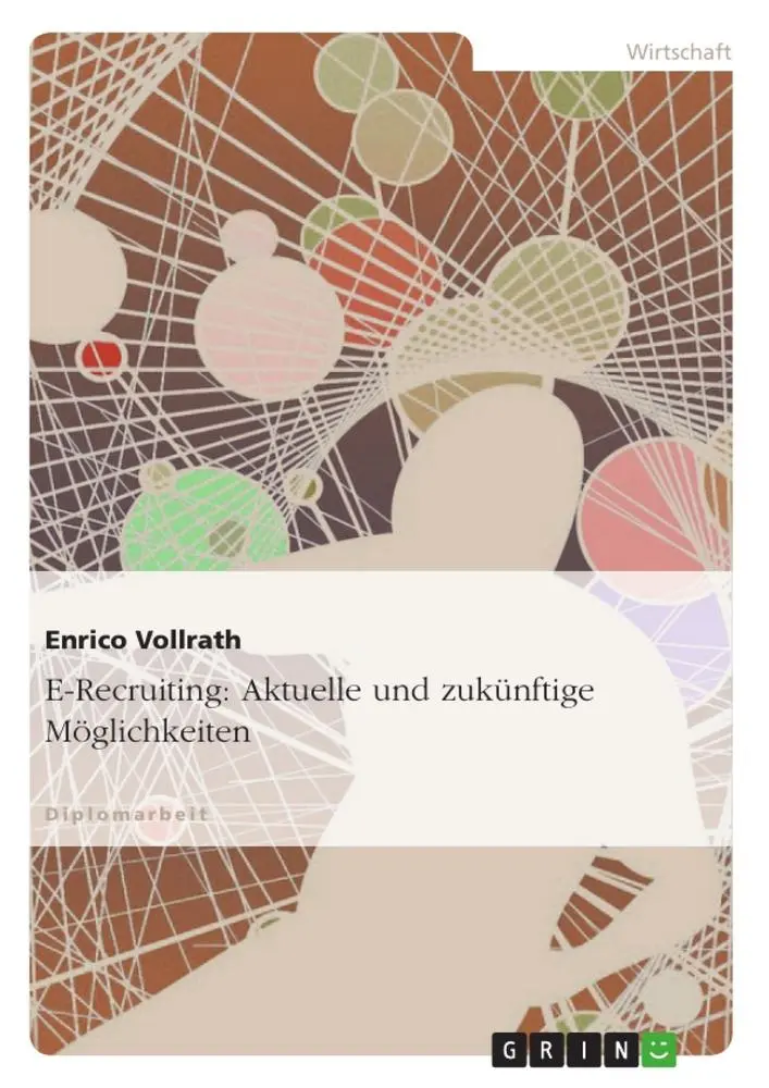 Cover: 9783640954971 | E-Recruiting: Aktuelle und zukünftige Möglichkeiten | Enrico Vollrath
