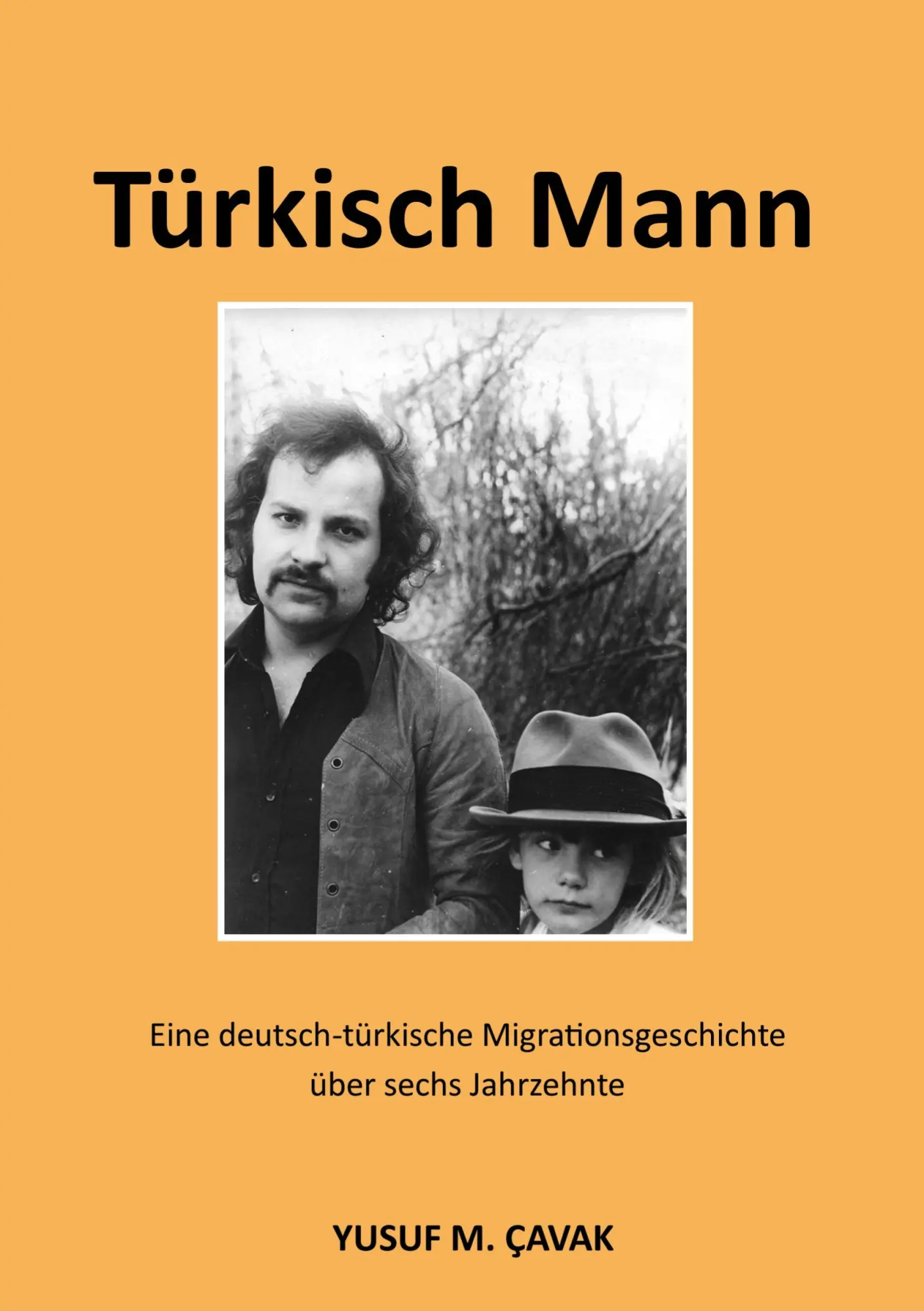 Cover: 9783695194971 | Türkisch Mann | Yusuf M. Çavak | Taschenbuch | 490 S. | Deutsch | 2026