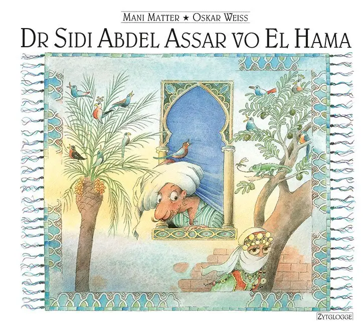 Cover: 9783729604971 | Dr Sidi Abdel Assar vo El Hama | Mani Matter (u. a.) | Buch | Gebunden