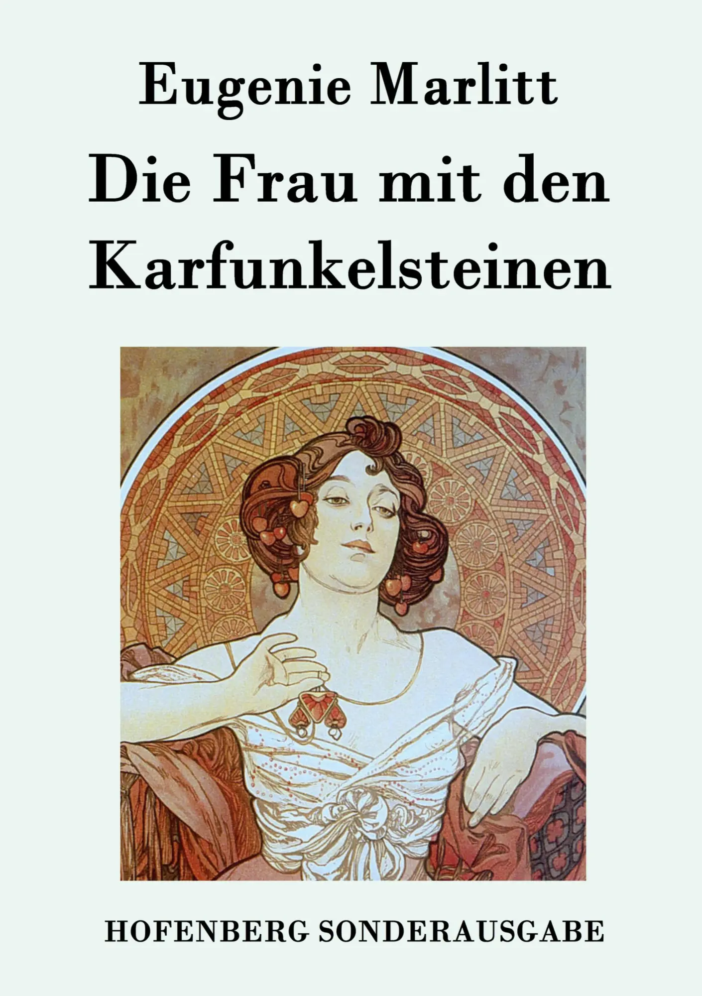 Cover: 9783843074971 | Die Frau mit den Karfunkelsteinen | Eugenie Marlitt | Taschenbuch