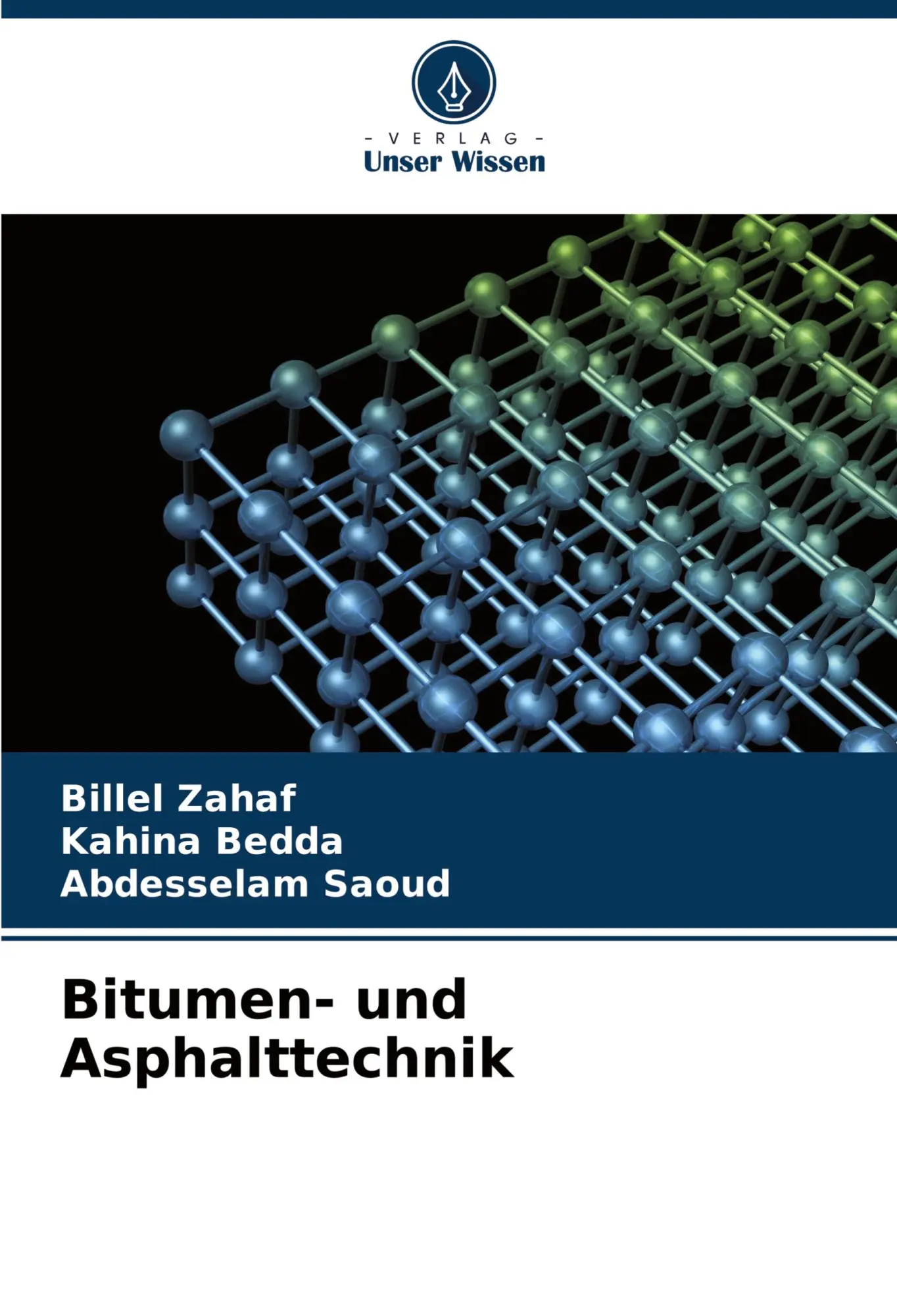 Cover: 9786207644971 | Bitumen- und Asphalttechnik | Billel Zahaf (u. a.) | Taschenbuch