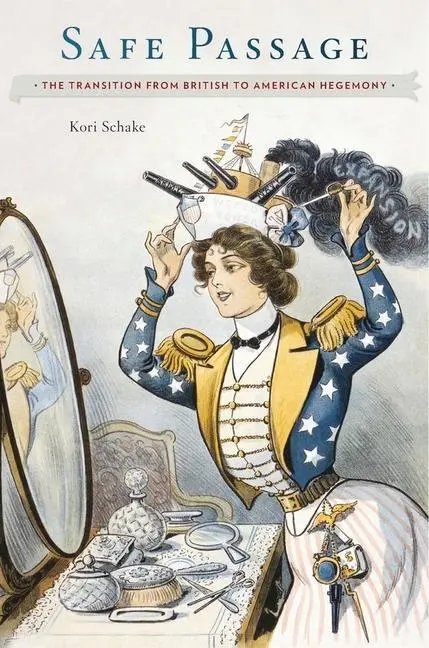 Cover: 9780674975071 | Safe Passage | The Transition from British to American Hegemony | Buch