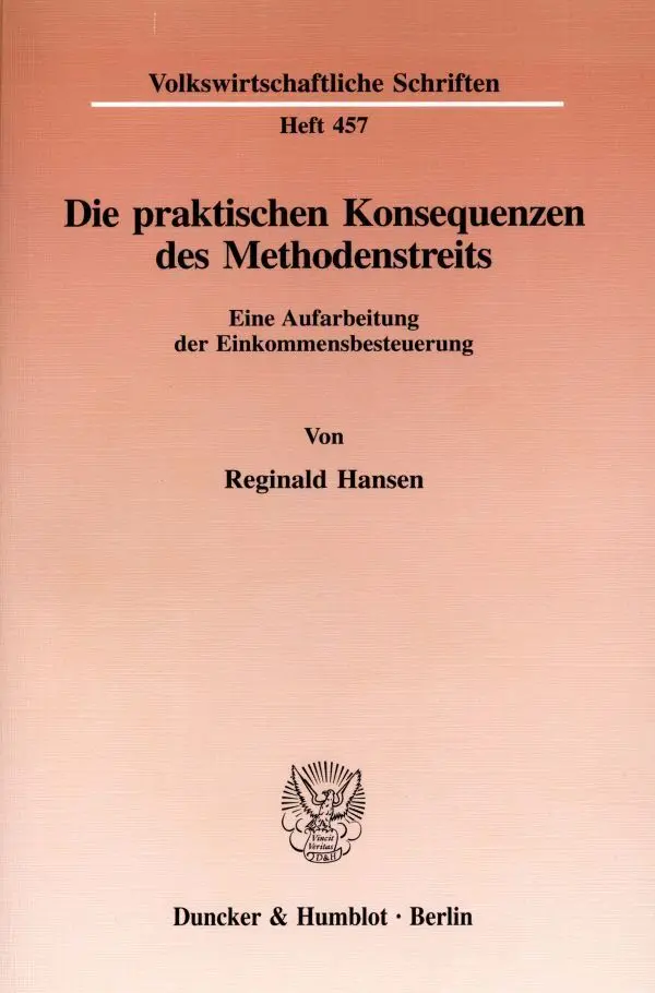 Cover: 9783428085071 | Die praktischen Konsequenzen des Methodenstreits. | Reginald Hansen