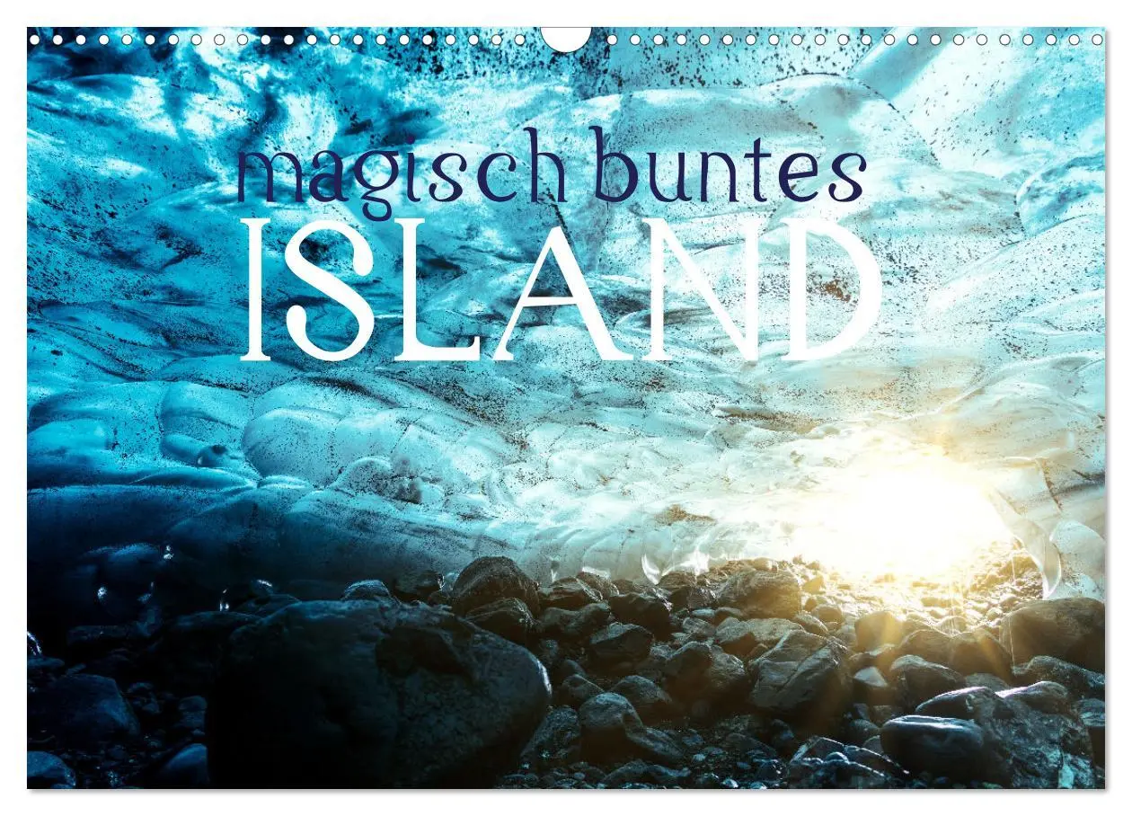 Cover: 9783457555071 | MAGISCH BUNTES ISLAND (Wandkalender 2026 DIN A3 quer), CALVENDO...