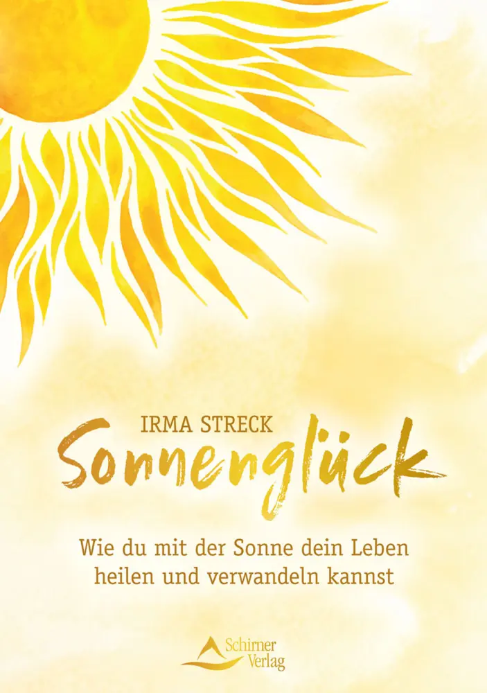 Cover: 9783843415071 | Sonnenglück | Irma Streck | Buch | 128 S. | Deutsch | 2022 | Schirner