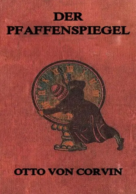 Cover: 9783849695071 | Der Pfaffenspiegel | Otto Von Corvin | Taschenbuch | Paperback | 2015