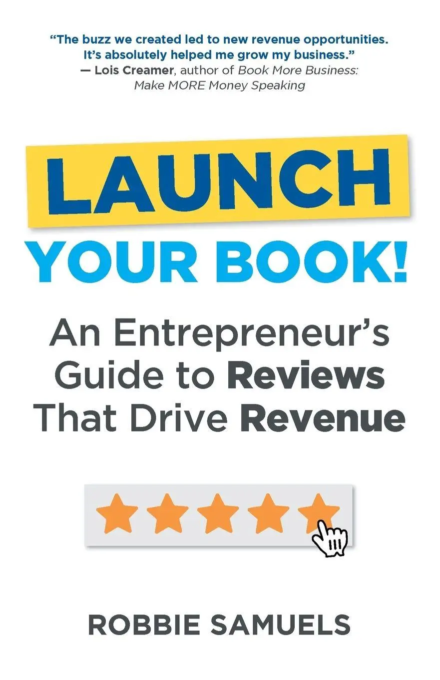 Cover: 9798987795071 | LAUNCH Your Book! An Entrepreneur's Guide to Reviews That Drive...
