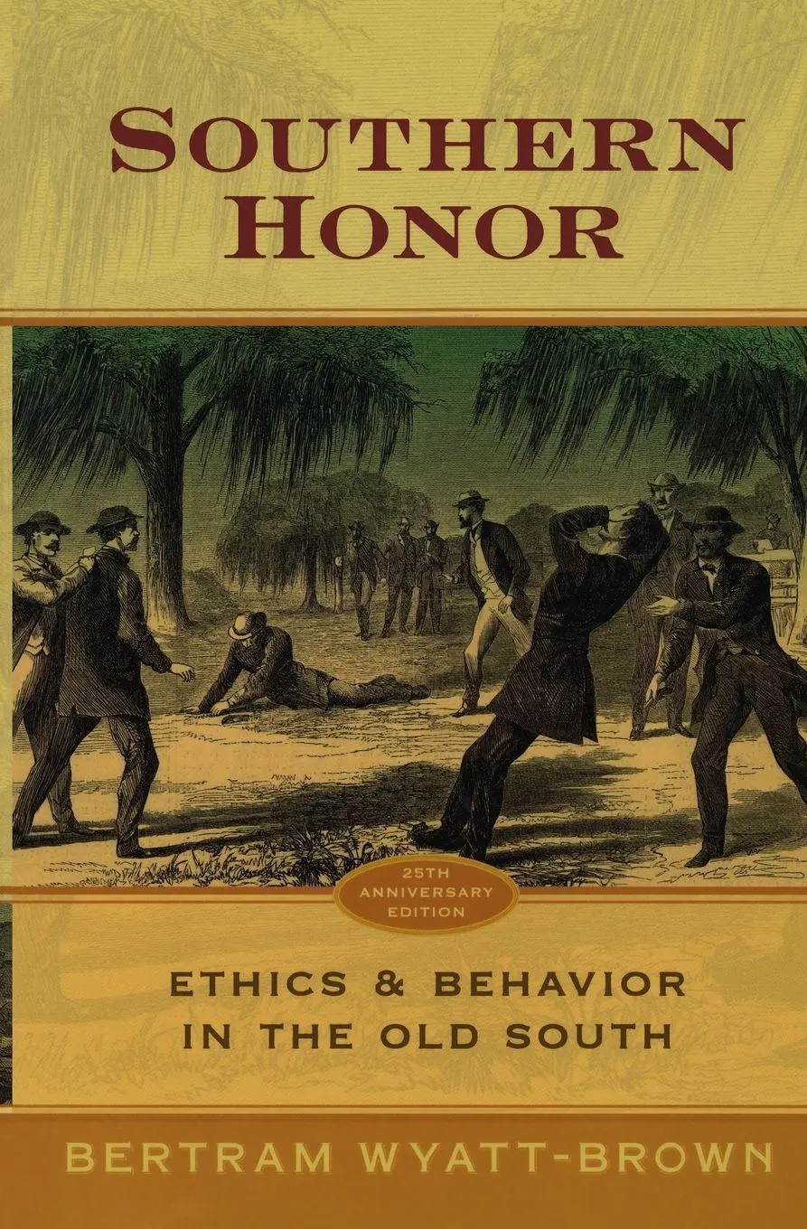 Cover: 9780195325171 | Southern Honor | Ethics and Behavior in the Old South | Wyatt-Brown