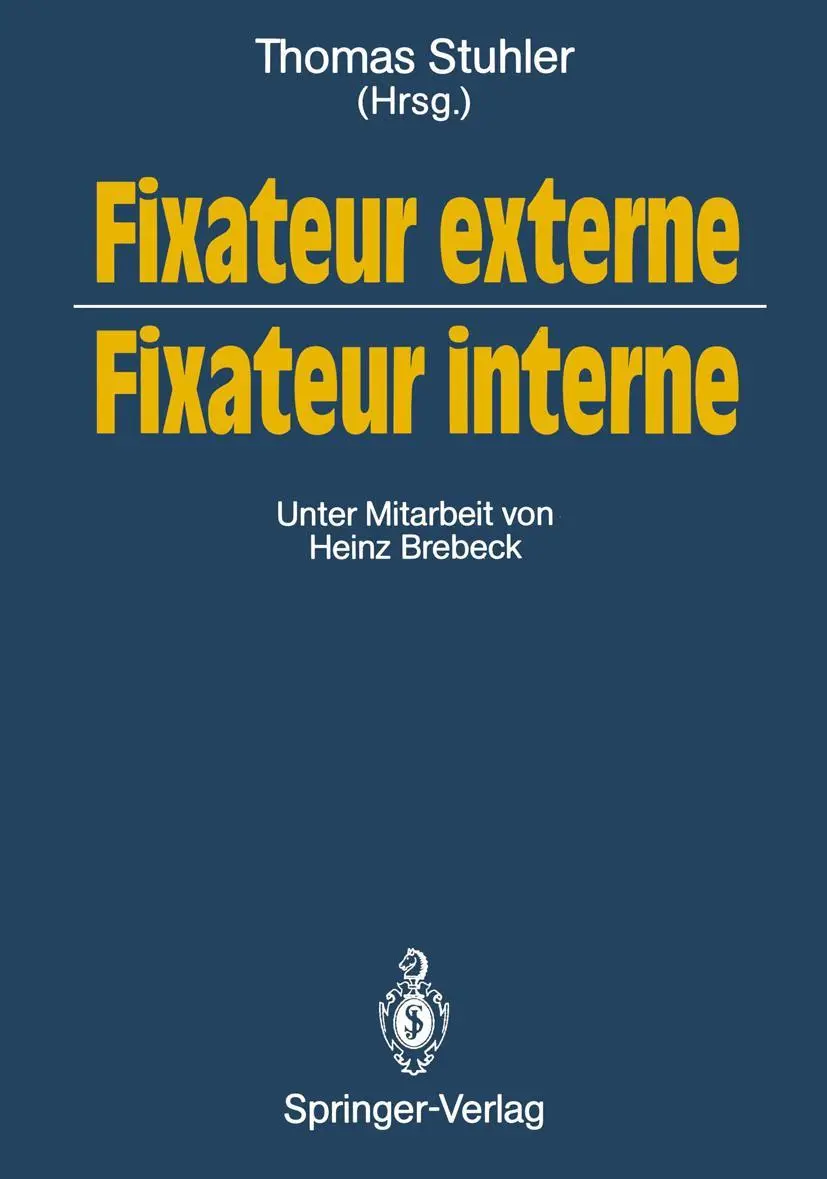 Cover: 9783642745171 | Fixateur externe - Fixateur interne | Thomas Stuhler | Taschenbuch