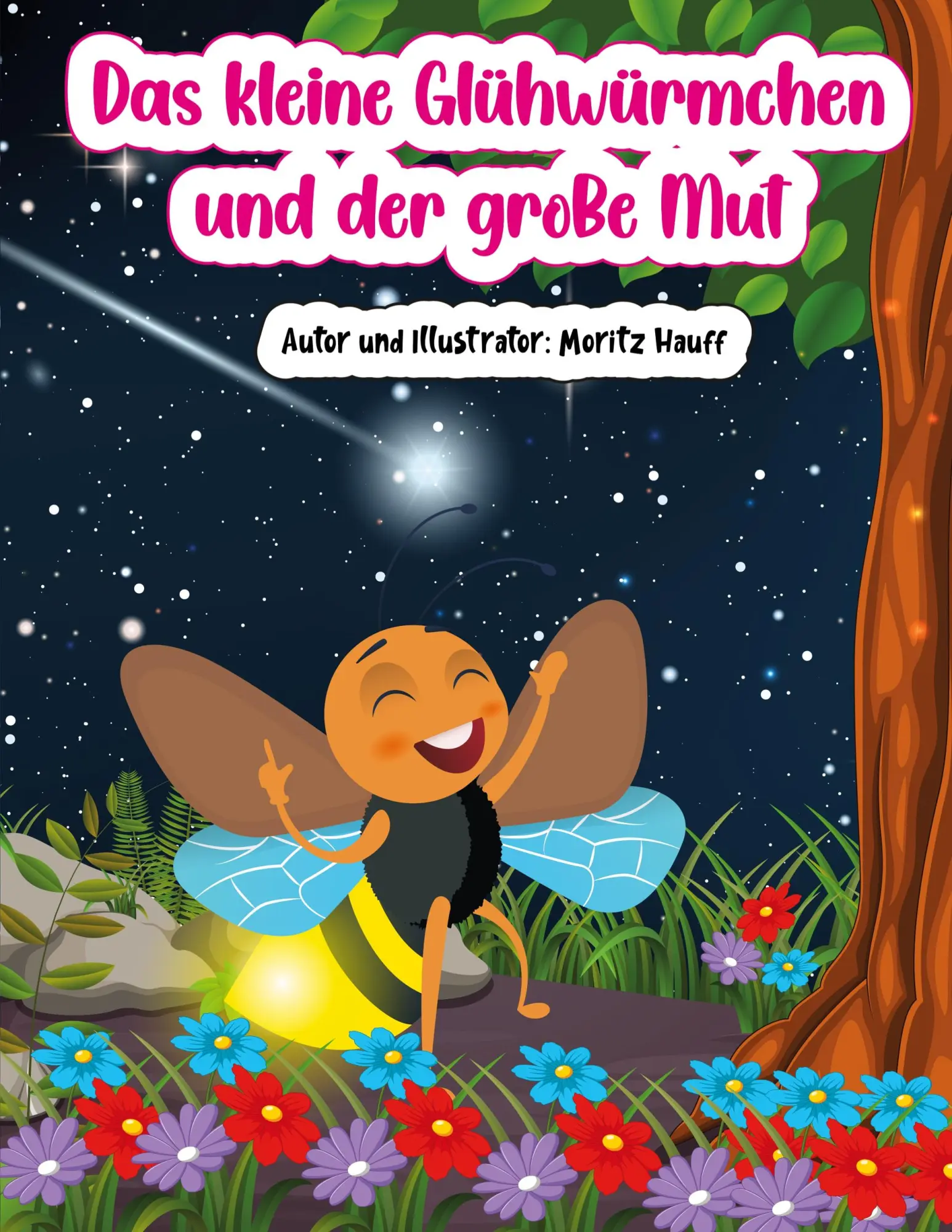 Cover: 9783759735171 | Das kleine Glühwürmchen und der grosse Mut | Moritz Hauff | Buch