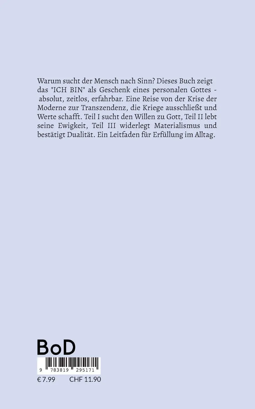 Rückseite: 9783819295171 | Ich Bin! Bewusstsein: Wille und Ewigkeit | Lothar-Rüdiger Lütge | Buch