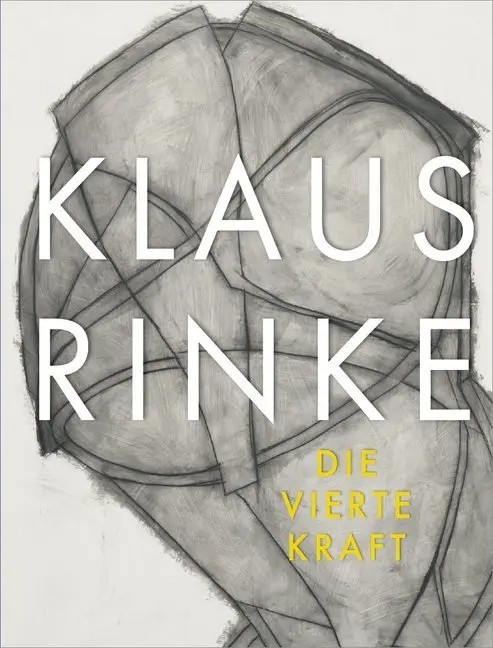 Cover: 9783868325171 | Klaus Rinke. Die vierte Kraft | Robert Fleck (u. a.) | Buch | 312 S.