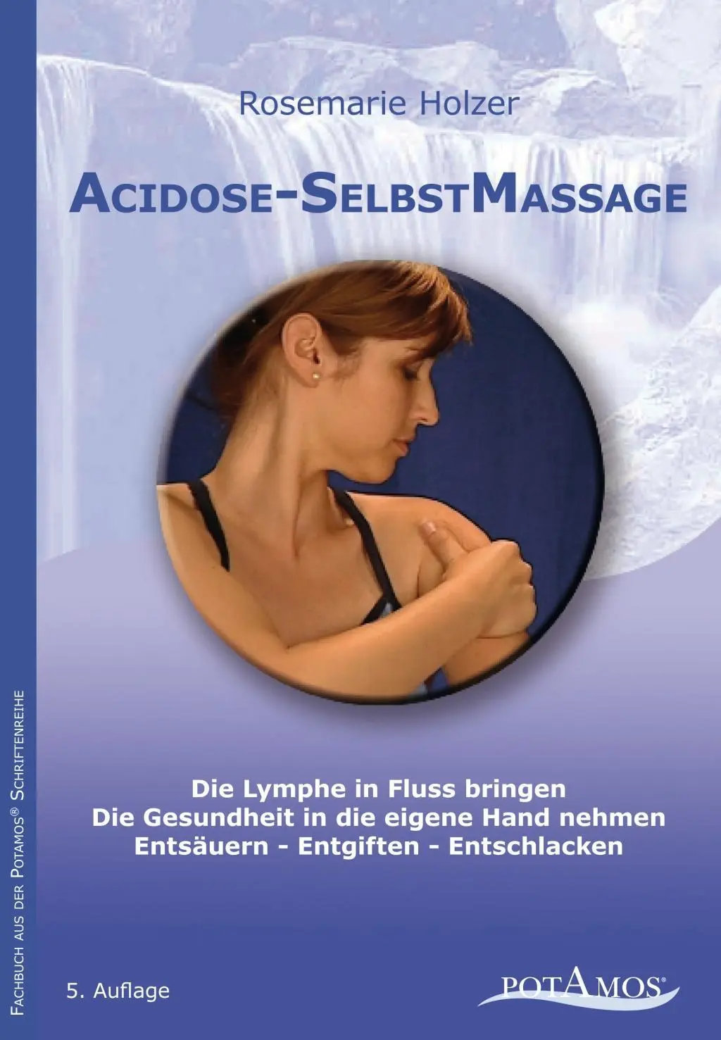 Bild: 9783981185171 | Acidose-SelbstMassage | Rosemarie Holzer | Buch | 108 S. | Deutsch