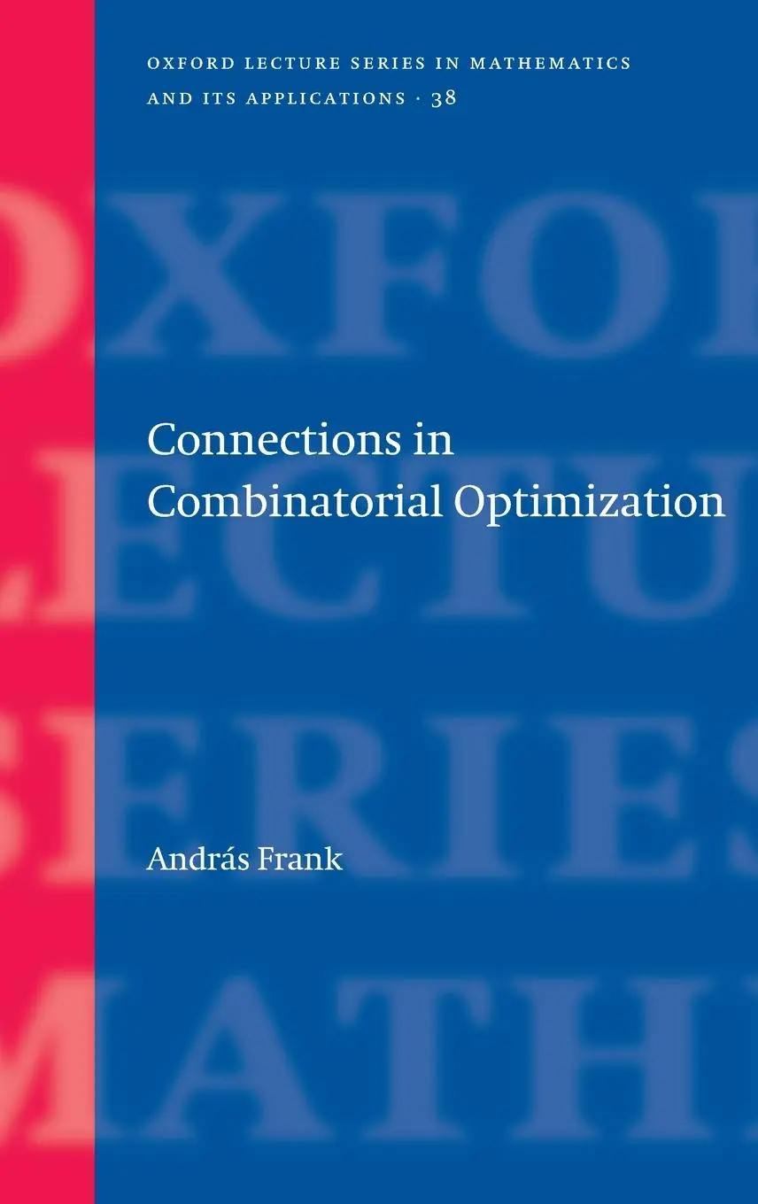 Cover: 9780199205271 | Connections in Combinatorial Optimization | Andras Frank | Buch | 2011