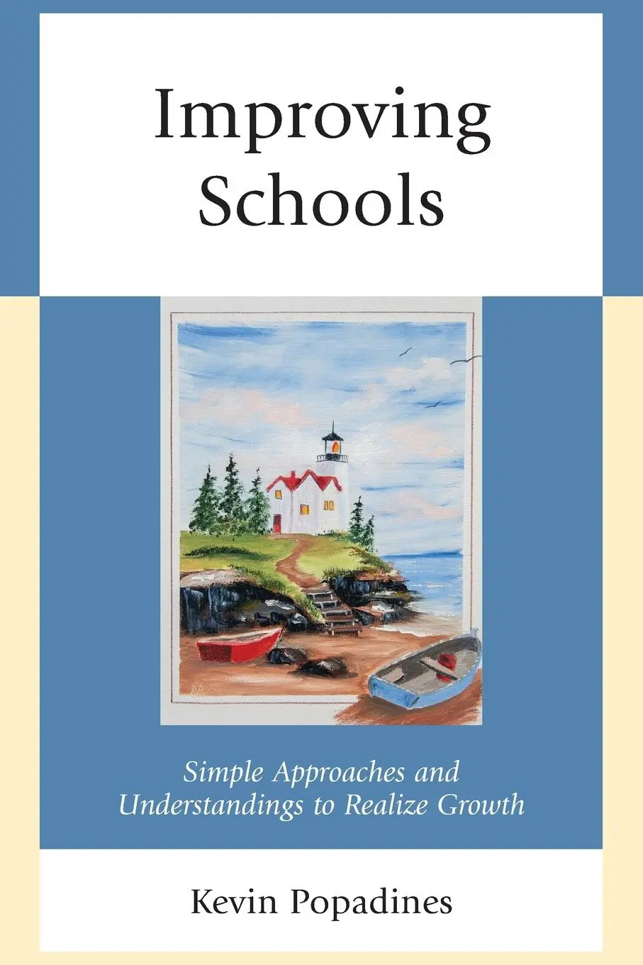 Cover: 9781475865271 | Improving Schools | Kevin Popadines | Taschenbuch | Englisch | 2024